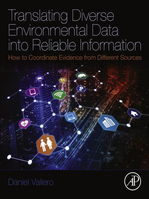 cover image of Translating Diverse Environmental Data into Reliable Information
